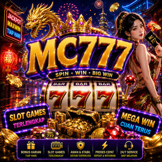 MC777 - mc777 Jelajahi Dunia Slot Online Penuh Kejutan dan Keseruan